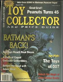 Toy Collector Magazine August 1995 Batcave of Collectibles and Toys of 007