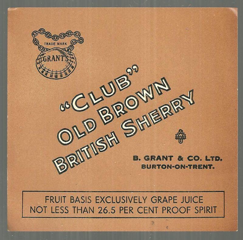Vintage Label for Club Old Brown Sherry, B. Grant and Co. , Burton-on-Trent
