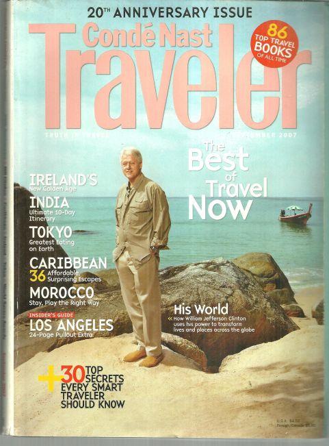 Conde Nast Traveler September 2007 20th Anniversary Issue Bill Clinton Cover