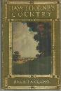 Hawthorne's Country by Helen Archibald Clarke 1910 1st edition Illustrated
