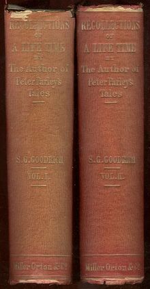 RECOLLECTIONS OF A LIFETIME S. G. Goodrich 1857 2 Vols