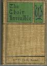 Choir Invisible by James Lane Allen 1904 Victorian Fiction
