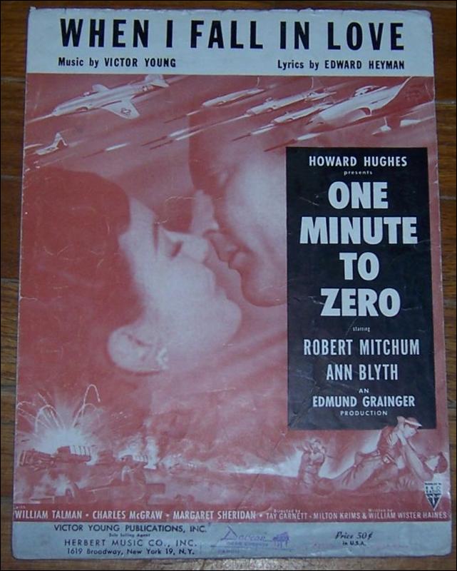 When I Fall in Love One Minute to Zero starring Robert Mitchum and Ann Blyth