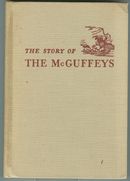 Story of the Mcguffeys by Alice Mcguffey Ruggles 1950 1st edition