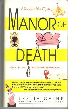 Manor of Death by Leslie Caine A Domestic Bliss Mystery 2006 Cozy Mystery