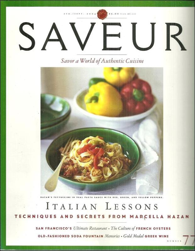 Saveur Magazine August/September 2004 Italian Lessons by Marcella Hazen