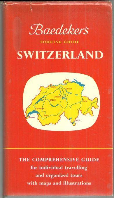 Baedeker's Touring Guide Switzerland Official Handbook of Automobile Club 1967