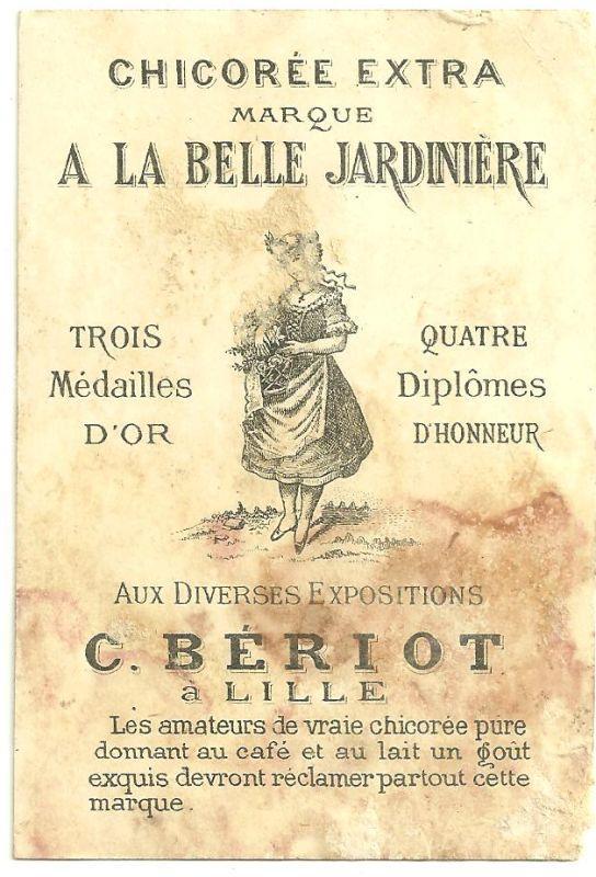 Victorian Trade Card Chicoree Extra Marque a la Belle Jardiniere C. Beriot Lilie
