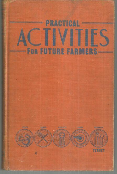 Practical Activities for Future Farmer Chapters by A. Webster Tenney 1941