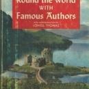 Round the World with Famous Authors Introduction by Lowell Thomas 1958 w/DJ
