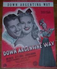 Down Argentina Way starring Betty Grable and Don Ameche 1940 Sheet Music