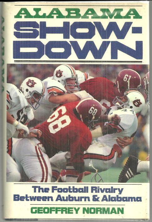 Alabama Showdown The Football Rivalry Between Auburn and Alabama 1986 w/DJ
