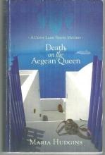 Death on the Aegean Queen a Dotsy Lamb Travel Mystery by Maria Hudgins 2011