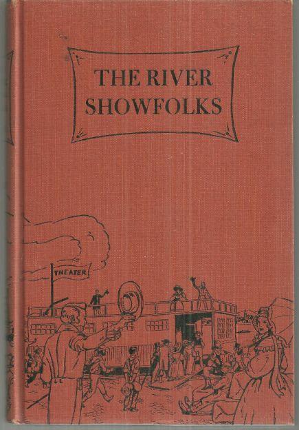 River Showfolks by Electa Clark 1957 Young Adult Historical Fiction Illustrated