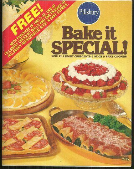 Bake It Special with Pillsbury Crescents 1979 Recipes