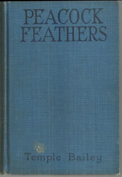 Peacock Feathers by Temple Bailey Illustrated by Coles Phillips 1924 Romance