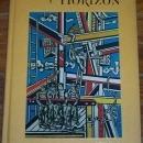 Horizon Magazine of the Arts Autumn 1972 Leger The Master of the Machine