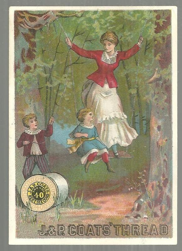 Victorian Trade Card for J. & P. Coats' Best Six Cord Thread Family on Swing