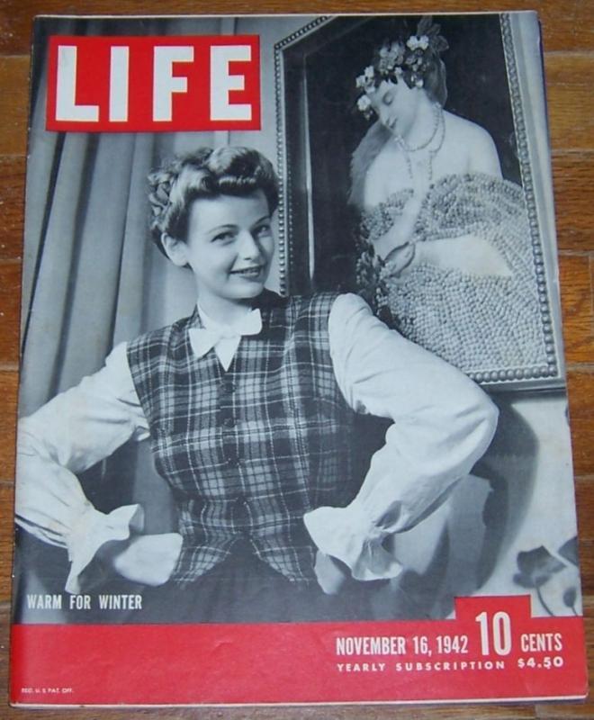 Life Magazine November 16, 1942 Warm for Winter on cover/Old Fabrics and Styles