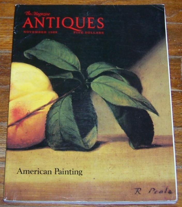 The Magazine Antiques November 1988 American Painting and Raphaelle Peale