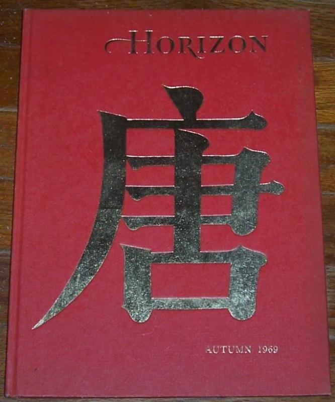 Horizon Magazine of the Arts Autumn 1969 Victorians Unbuttoned/ The T'ang
