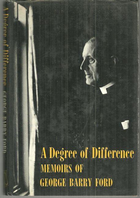 Degree of Difference by George Barry Ford 1969 1st edition with Dust Jacket