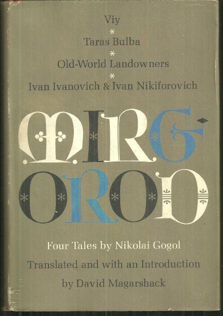 Mirgorod Four Tales by Nicolai Gogol 1962 1st edition with Dust Jacket