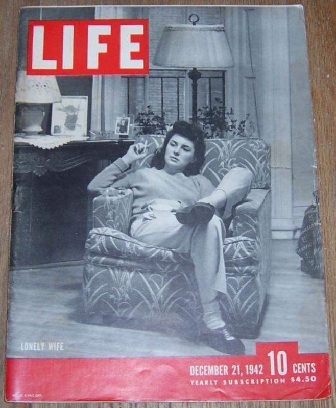 Life Magazine December 21, 1942 Lonely Wife on cover/War Poster Campaign