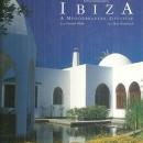 Ibiza A Mediterranean Lifestyle by Lluis Domenech Illustrated by Conrad White