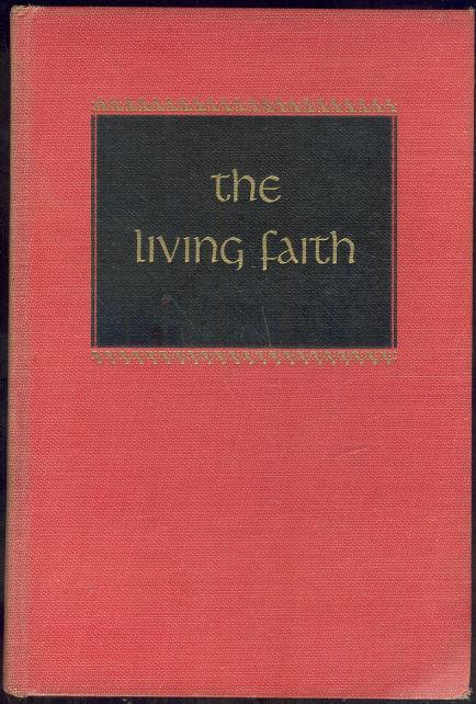 Living Faith From His Selected Sermons by Lloyd Douglas 1955 1st edition