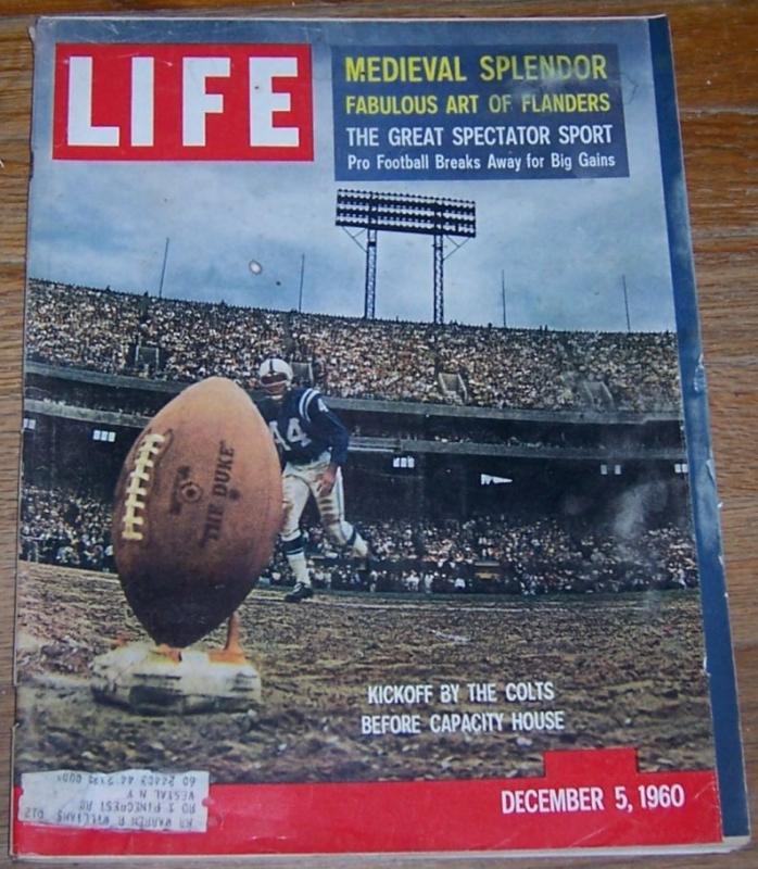 Life Magazine December 5, 1960 Kickoff by the Colts Before Capacity House
