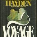 Voyage A Novel of 1896 by Sterling Hayden 1976 with Dust Jacket Historical Novel