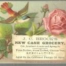 Victorian Trade Card for J. C. Brock's New Cash Grocery New Bedford with Rose