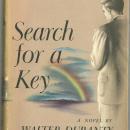 Search for a Key by Walter Duranty 1943 1st edition with Dust Jacket