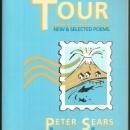 Tour New and Selected Poems Signed by Peter Sears 1987 1st edition