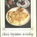Classic Variations in Cooking with Texas Eggs Edited by Reagan Brown Recipes