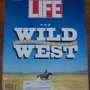 Life Magazine April 5, 1993 Special Issue The Wild West Yesterday and Today