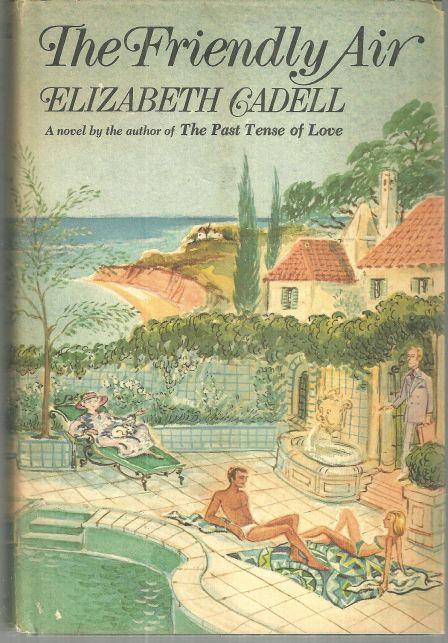 Friendly Air by Elizabeth Cadell 1971 1st edition with Dust Jacket