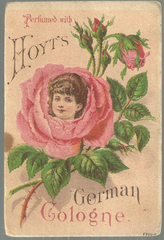Victorian Trade Card Perfumed with Hoyt's German Cologne With Rose Lady