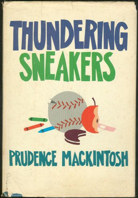 Thundering Sneakers Signed by Prudence Mackintosh 1st edition with Dust Jacket