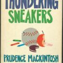 Thundering Sneakers Signed by Prudence Mackintosh 1st edition with Dust Jacket