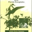 Marjory Stoneman Douglas and the Florida Everglades 1998 1st edition Biography