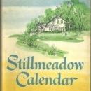 Stillmeadow Calendar A Countrywoman's Journal by Gladys Taber 1967 Dust Jacket