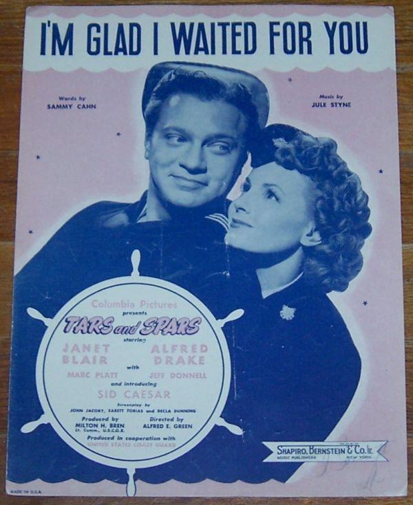 I'm Glad I Waited for You From Tars and Spars Starring Janet Blair 1945 Music