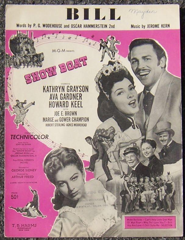 Bill From Show Boat Starring Kathryn Grayson and Howard Keel 1928 Sheet Music