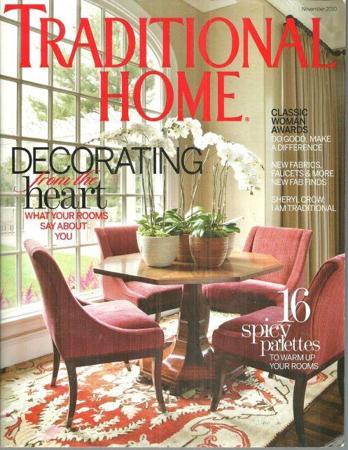 Traditional Home Magazine November 2010 Decorating From the Heart