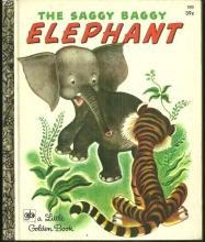 Saggy Baggy Elephant by K and B Jackson Illustrated by Tenggren 1972 Golden Book