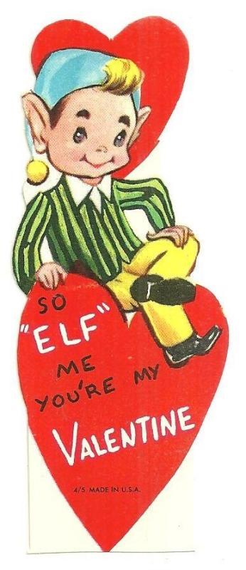 Vintage Valentine Card with Elf So Elf Me, You're My Valentine