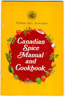 CANADIAN SPICE MANUAL AND COOKBOOK