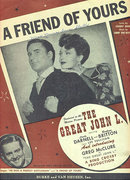 Friend of Yours from Great John L 1944 Sheet Music
